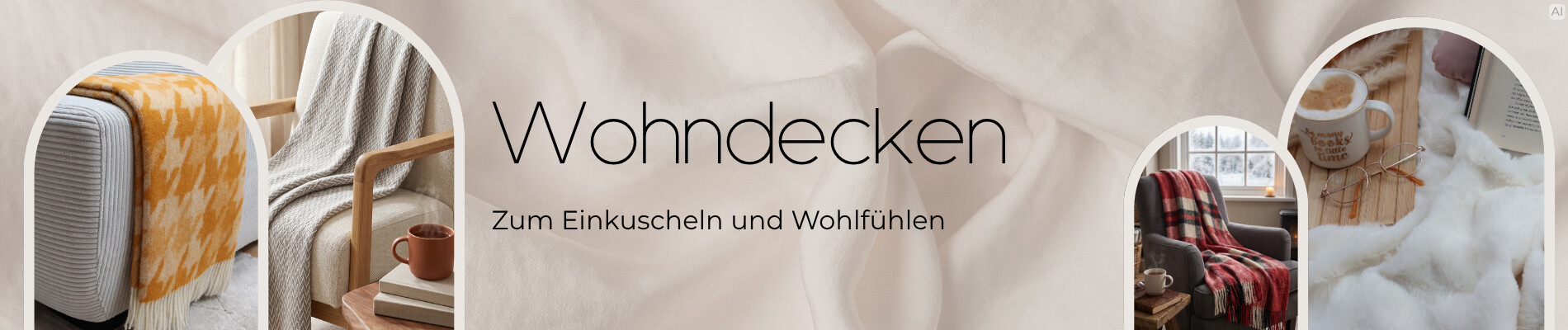Wohndecken - zum Einkuscheln und Wohlfühlen